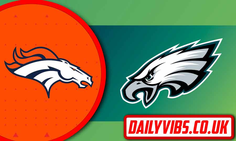 Denver Broncos vs Philadelphia Eagles Match Player Stats
